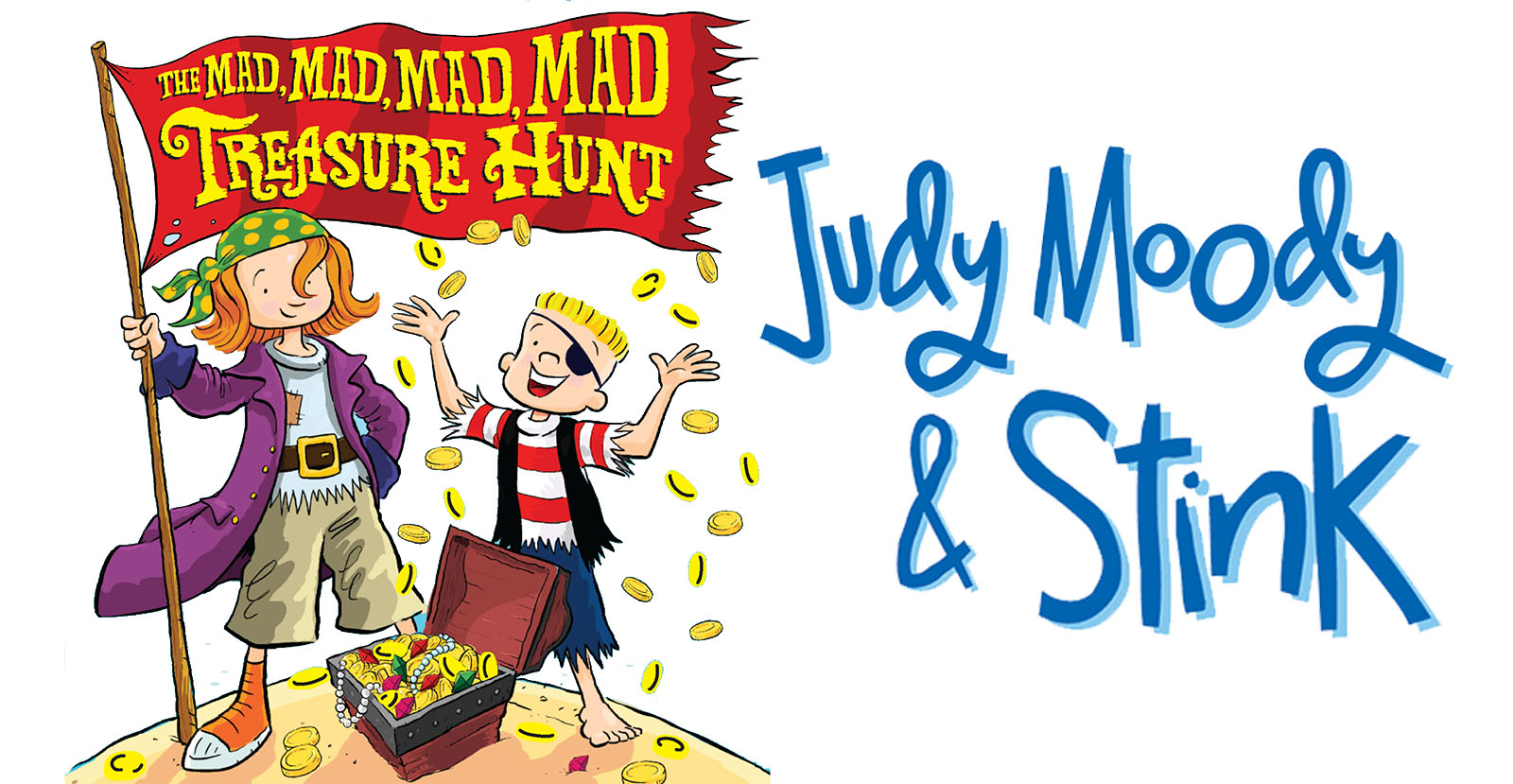 Judy Moody & Stink: The Mad, Mad, Mad, Mad Treasure Hunt | The Rose Theater